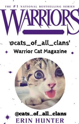 @cats_of_all_clan's Warrior Cat Magazine