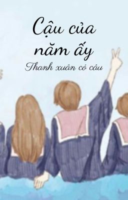 Cậu của năm ấy