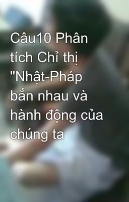 Câu10 Phân tích Chỉ thị 