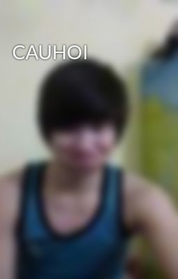 CAUHOI