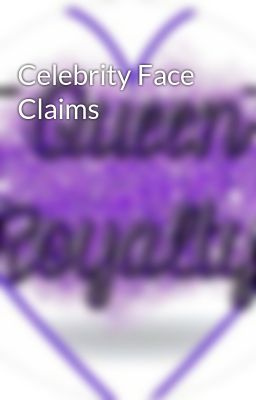 Celebrity Face Claims