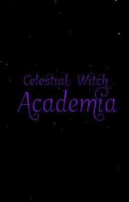 Celestial Witch Academia