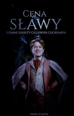 Cena Sławy - Ciemne sekrety Gilderoya Lockharta • One-shot