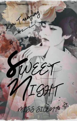 Cerpen:Sweet Night Kim Taehyung(C)