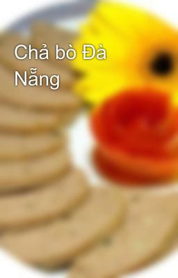 Chả bò Đà Nẵng