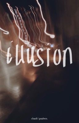 chaeli//illusion