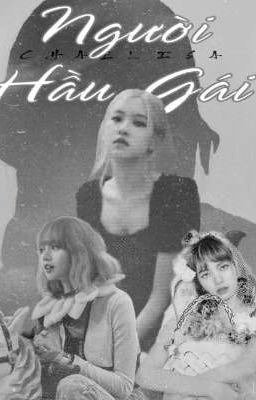 [ Chaelisa ] Người Hầu Gái