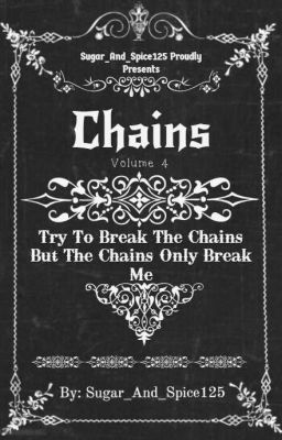 ♔️Chains♔️ {Book 4} DISCONTINUED