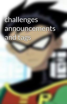 challenges announcements and tags