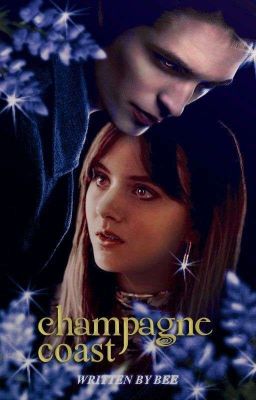 CHAMPAGNE COAST ( edward cullen )