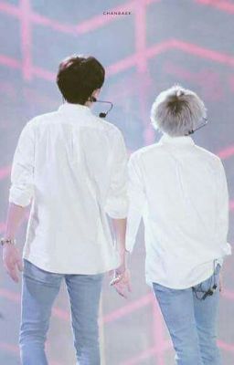 [ChanBaek][LongFic] Cậu Chỉ Được Ở Bên Tôi Thôi !