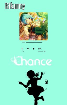 Chance ~~Shino Hajime x Jova Ivoria ~~