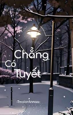 Chẳng Có Tuyết