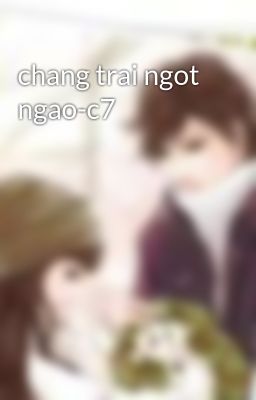 chang trai ngot ngao-c7