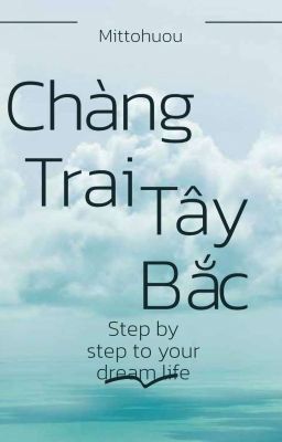 Chàng trai Tây Bắc [Boylove] 21+