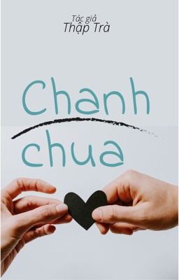 Chanh Chua - Thập Trà