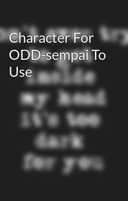 Character For ODD-sempai To Use