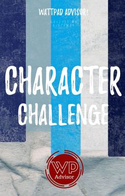 #CharacterChallenge