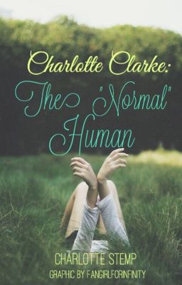 Charlotte Clarke: The 'Normal' Human (Being Human Fan Fiction)