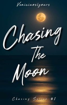 Chasing The Moon