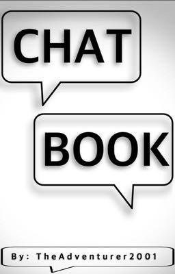 Chat Book || TheAdventurer2001