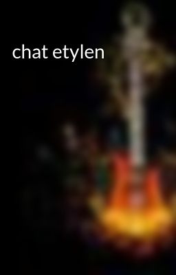 chat etylen