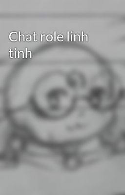 Chat role linh tinh