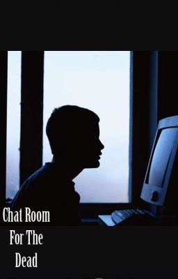 Chat Room For the Dead