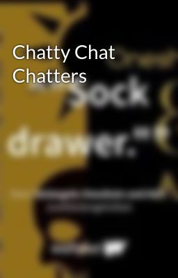 Chatty Chat Chatters 