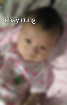 chay rung