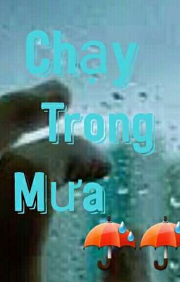 Chạy Trong Mưa 