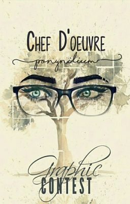 Chef d'oeuvre [Graphic Contest]