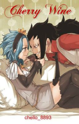 Cherry Wine (Gale) {Fairy Tail AU}