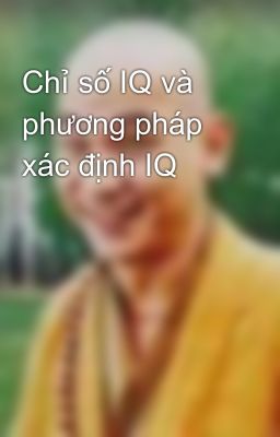 Chỉ số IQ và phương pháp xác định IQ