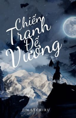 Chiến Tranh Đế Vương (novel)