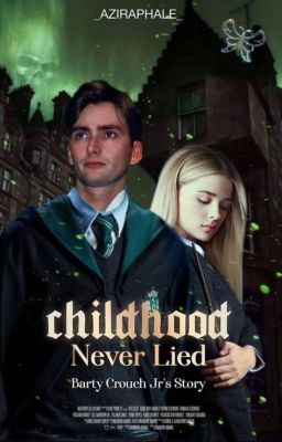 Childhood never lived ~ Barty Crouch Jr's Story ( DA REVISIONARE)