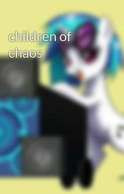 children of chaos