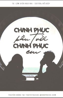 Chinh phục bầu trời, chinh phục em - Lâm Uyên Ngư Nhi