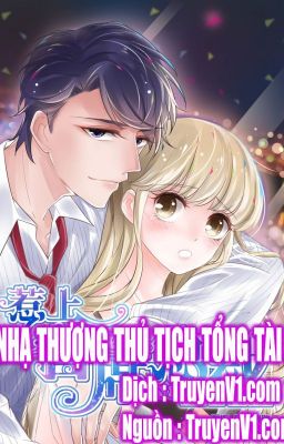 Chọc giận chủ tịch tổng tài