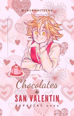 Chocolates de San Valentin - Especial de febrero 2023