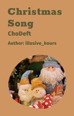 [ChoDeft]Christmas Song[Trans]