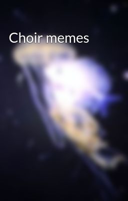 Choir memes