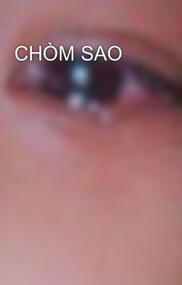 CHÒM SAO