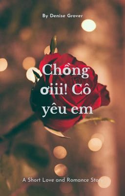 Chồng ơi!!! Cô yêu em