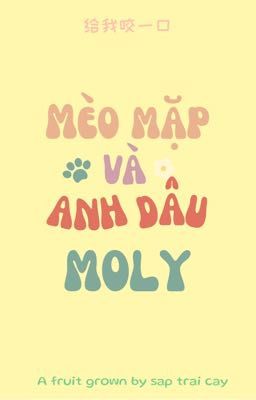 [ChoRan] [On-going] Mèo mặp và anh dâu Moly