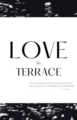 Choran ィ Love In Terrace.