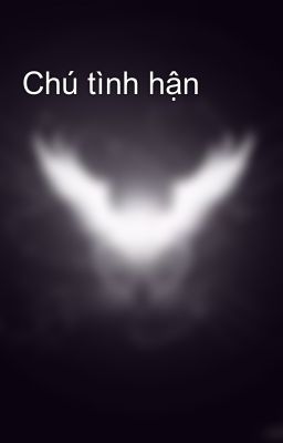 Chú tình hận