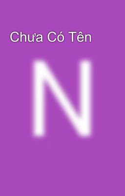 Chưa Có Tên 