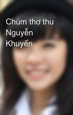 Chùm thơ thu Nguyễn Khuyến