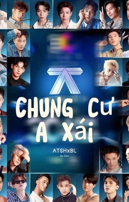 Chung Cư A Xái[ATSHxBL]